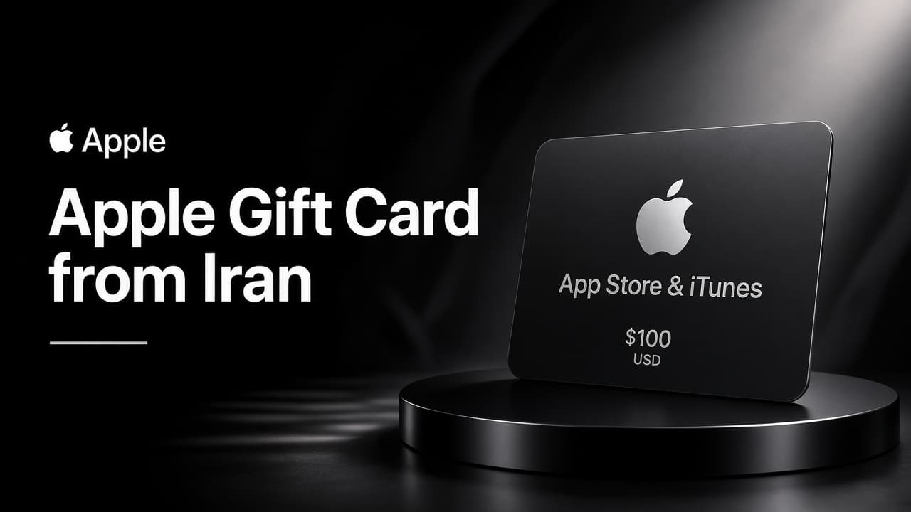 خرید گیفت کارت اپل و آیتونز از ایران؛ Apple ID بدون ویزا کارت