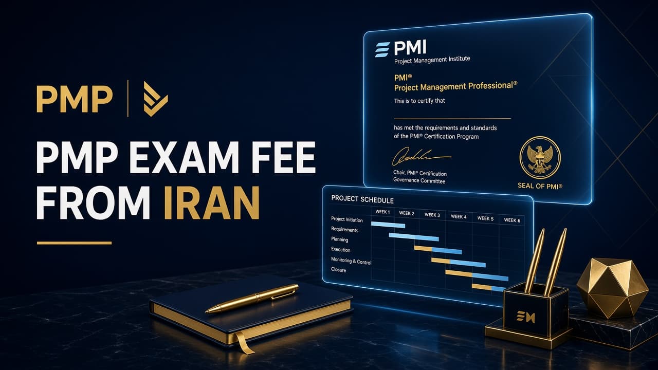 پرداخت هزینهٔ آزمون PMP از ایران؛ ثبتنام و عضویت PMI بدون ویزاکارت